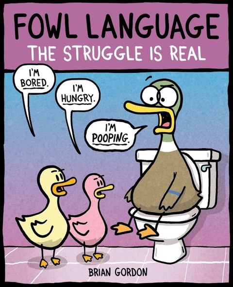 Fowl Language: The Struggle Is Real(Kobo/電子書)