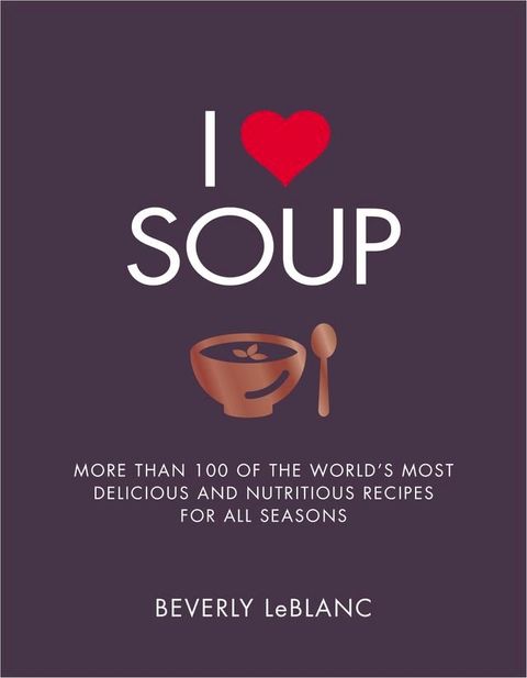 I Love Soup(Kobo/電子書)