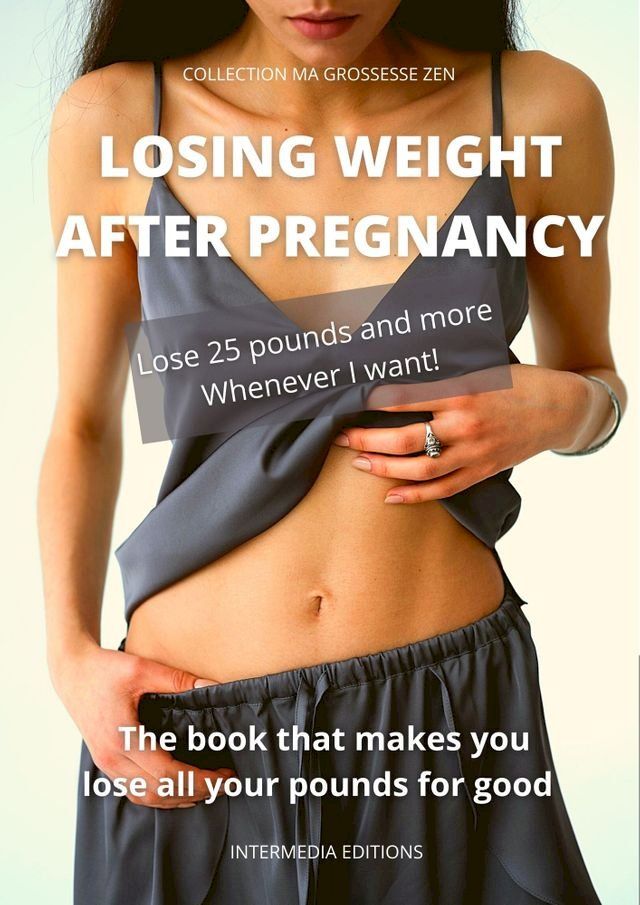  Losing Weight After Pregnancy(Kobo/電子書)