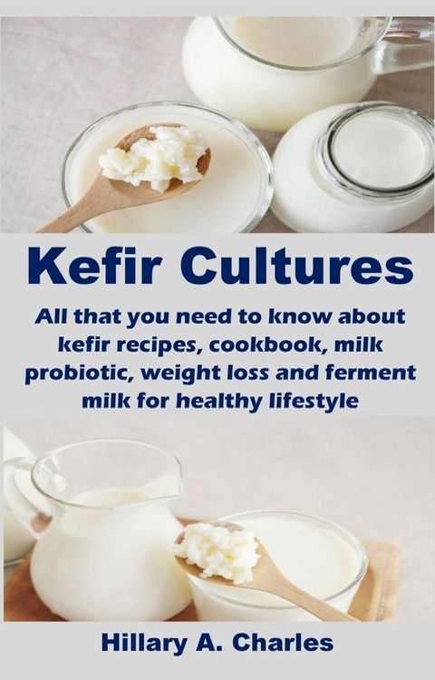 Kefir Cultures(Kobo/電子書)