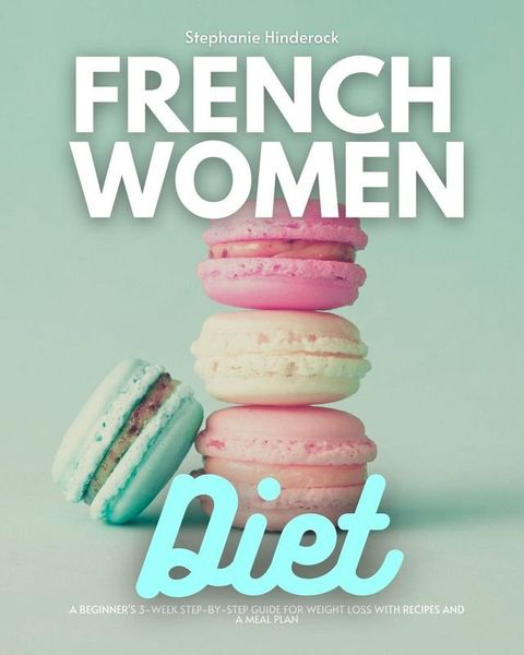 French Women Diet(Kobo/電子書)