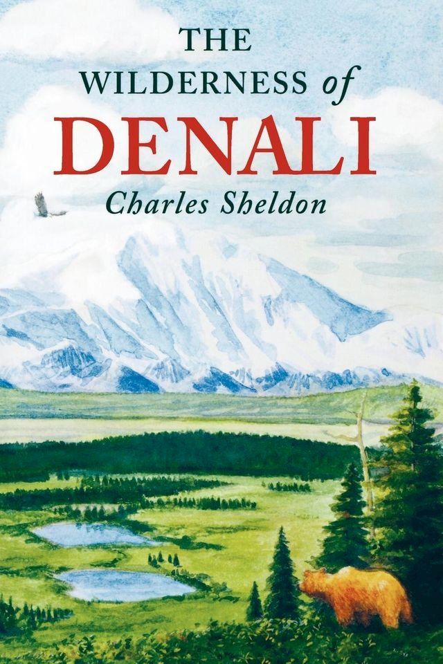  The Wilderness of Denali(Kobo/電子書)