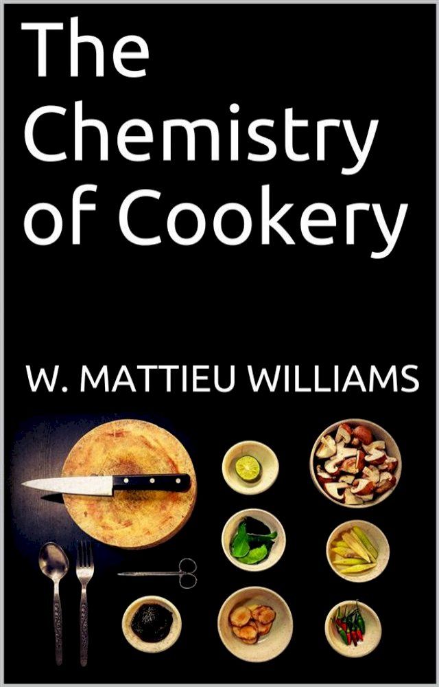  The Chemistry of Cookery(Kobo/電子書)