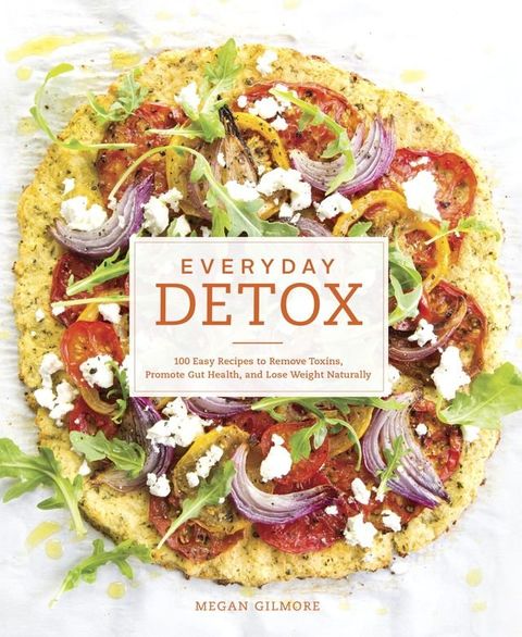 Everyday Detox(Kobo/電子書)