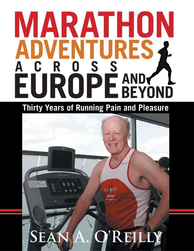  Marathon Adventures Across Europe and Beyond(Kobo/電子書)