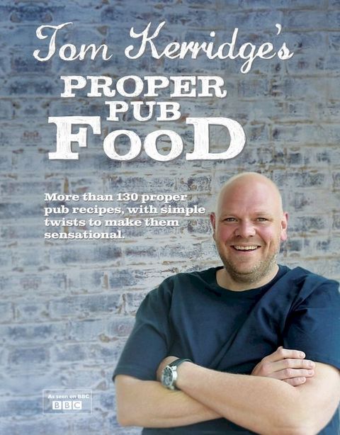 Tom Kerridge's Proper Pub Food(Kobo/電子書)