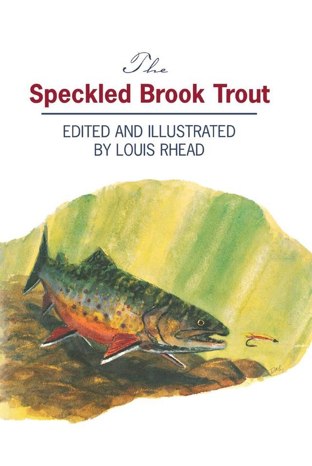  The Speckled Brook Trout(Kobo/電子書)