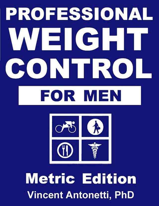  Professional Weight Control for Men - Metric Edition(Kobo/電子書)