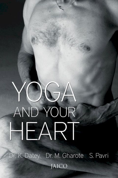 Yoga And Your Heart(Kobo/電子書)