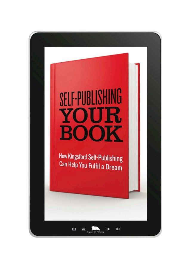  Self-Publishing Your Book: How Kingsford Self-Publishing Can Help You Fulfil a Dream(Kobo/電子書)