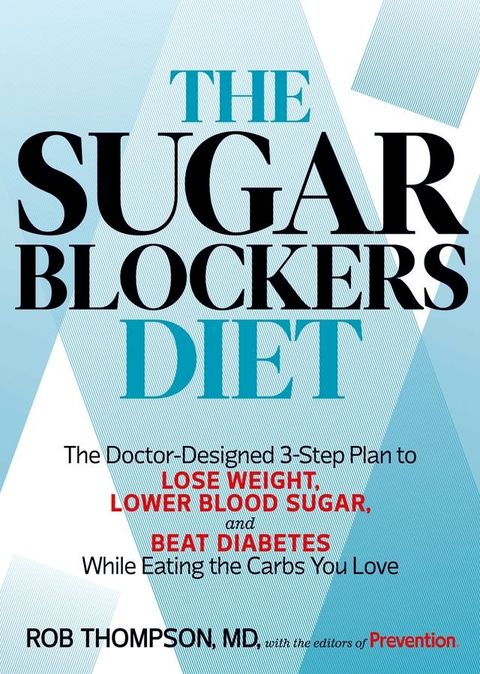 The Sugar Blockers Diet(Kobo/電子書)