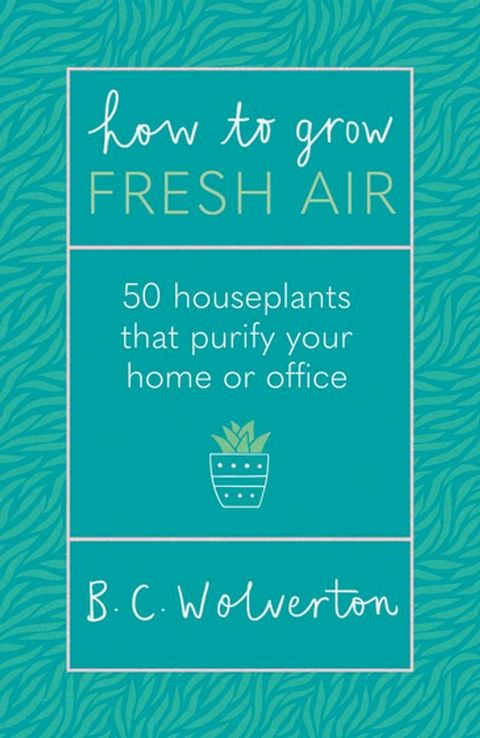 How To Grow Fresh Air(Kobo/電子書)