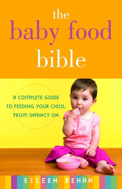 The Baby Food Bible(Kobo/電子書)