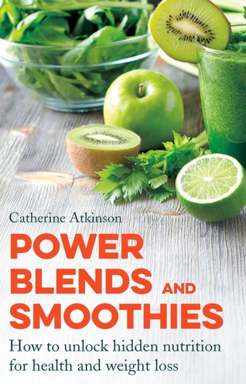 Power Blends and Smoothies(Kobo/電子書)