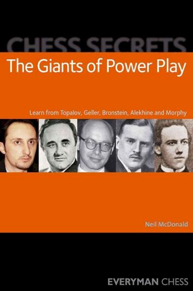  Chess Secrets: The Giants of Power Play(Kobo/電子書)