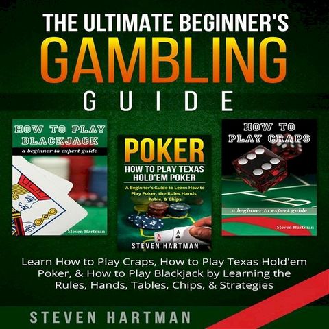 The Ultimate Beginner's Gambling Guide(Kobo/電子書)