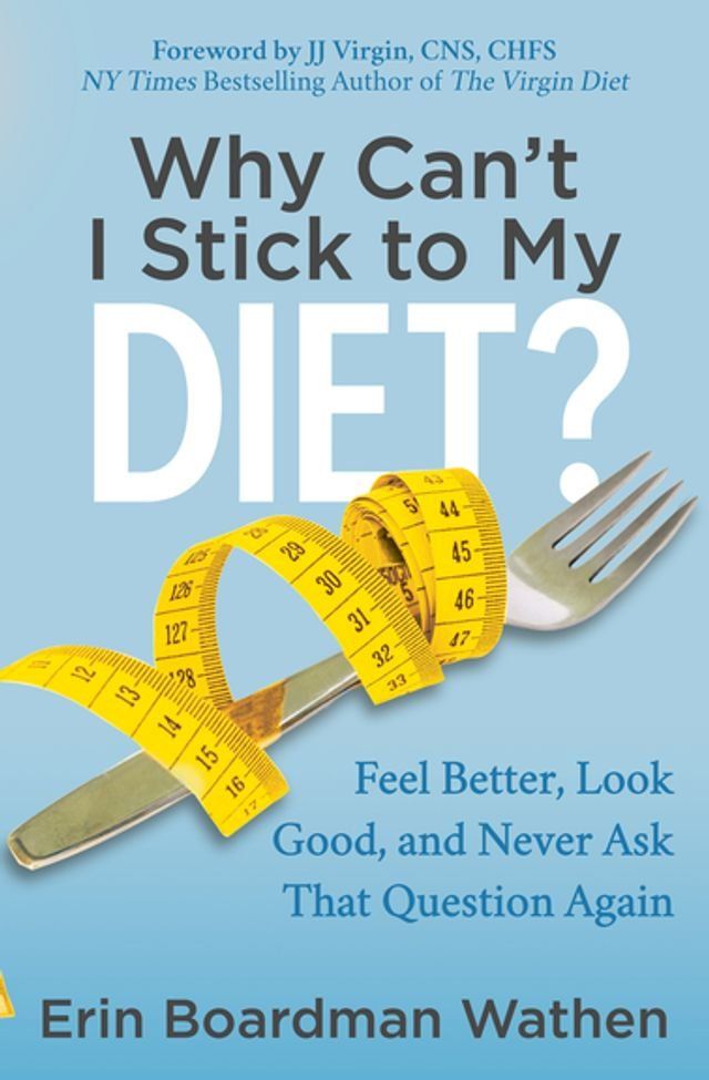  Why Can't I Stick to My Diet?(Kobo/電子書)