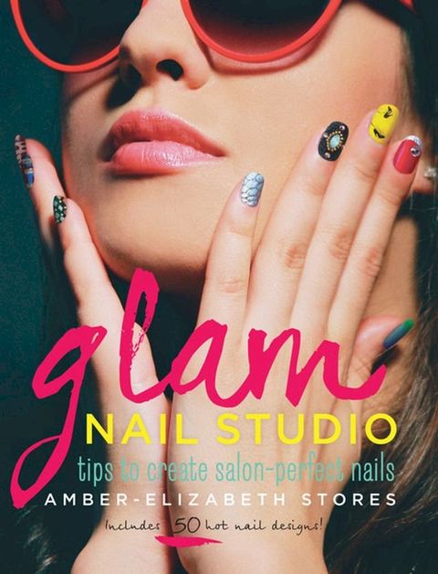 Glam Nail Studio(Kobo/電子書)