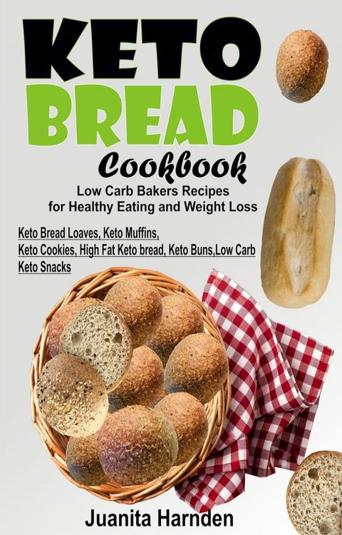 Keto Bread Cookbook(Kobo/電子書)