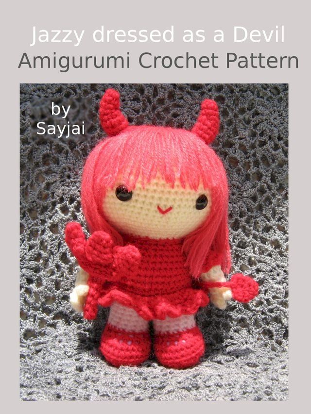  Jazzy dressed as a Devil Amigurumi Crochet Pattern(Kobo/電子書)