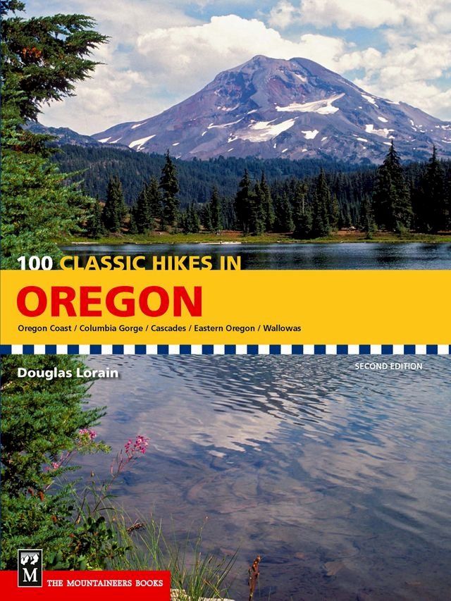  100 Classic Hikes in Oregon(Kobo/電子書)