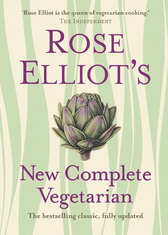  Rose Elliot’s New Complete Vegetarian(Kobo/電子書)