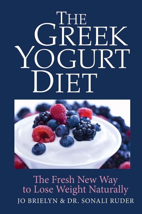 The Greek Yogurt Diet(Kobo/電子書)