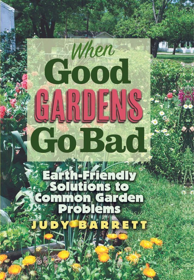  When Good Gardens Go Bad(Kobo/電子書)