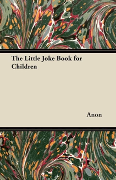 The Little Joke Book for Children(Kobo/電子書)