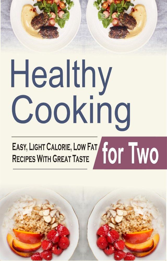  Healthy Cooking for Two(Kobo/電子書)