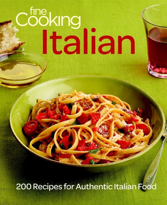  Fine Cooking Italian(Kobo/電子書)