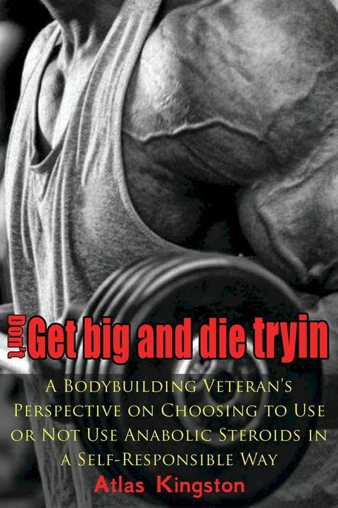 Don’t get Big and Die tryin’(Kobo/電子書)