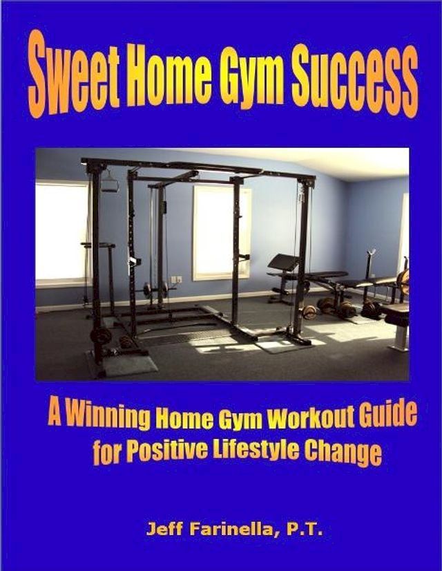  Sweet Home Gym Success(Kobo/電子書)