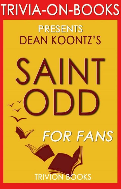 Saint Odd: A Novel By Dean Koontz (Trivia-On-Books)(Kobo/電子書)