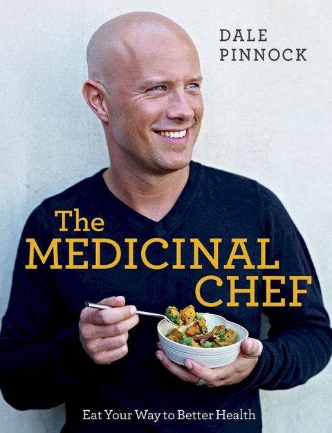 The Medicinal Chef(Kobo/電子書)