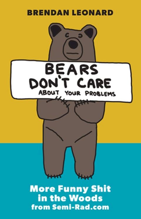 Bears Don't Care About Your Problems(Kobo/電子書)