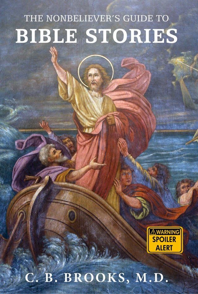  The Nonbeliever's Guide to Bible Stories(Kobo/電子書)