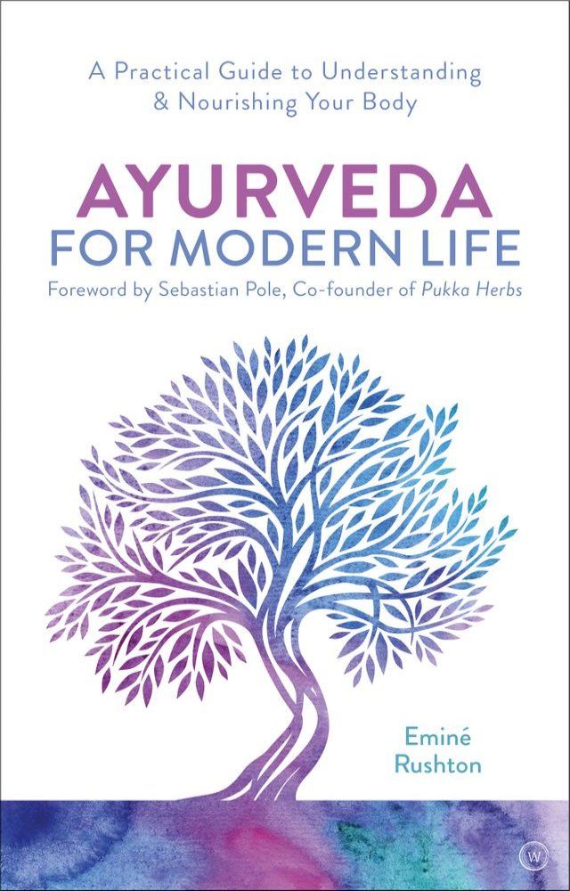  Ayurveda For Modern Life(Kobo/電子書)