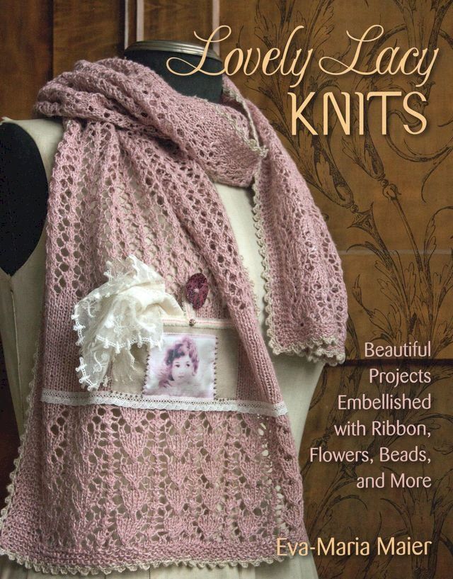  Lovely Lacy Knits(Kobo/電子書)