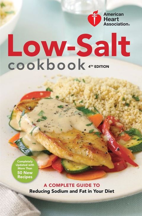 American Heart Association Low-Salt Cookbook, 4th Edition(Kobo/電子書)