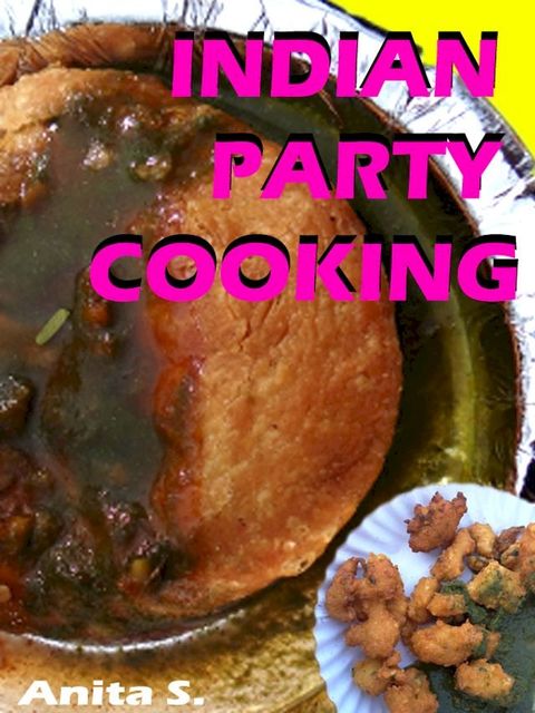 Indian Party Cooking(Kobo/電子書)