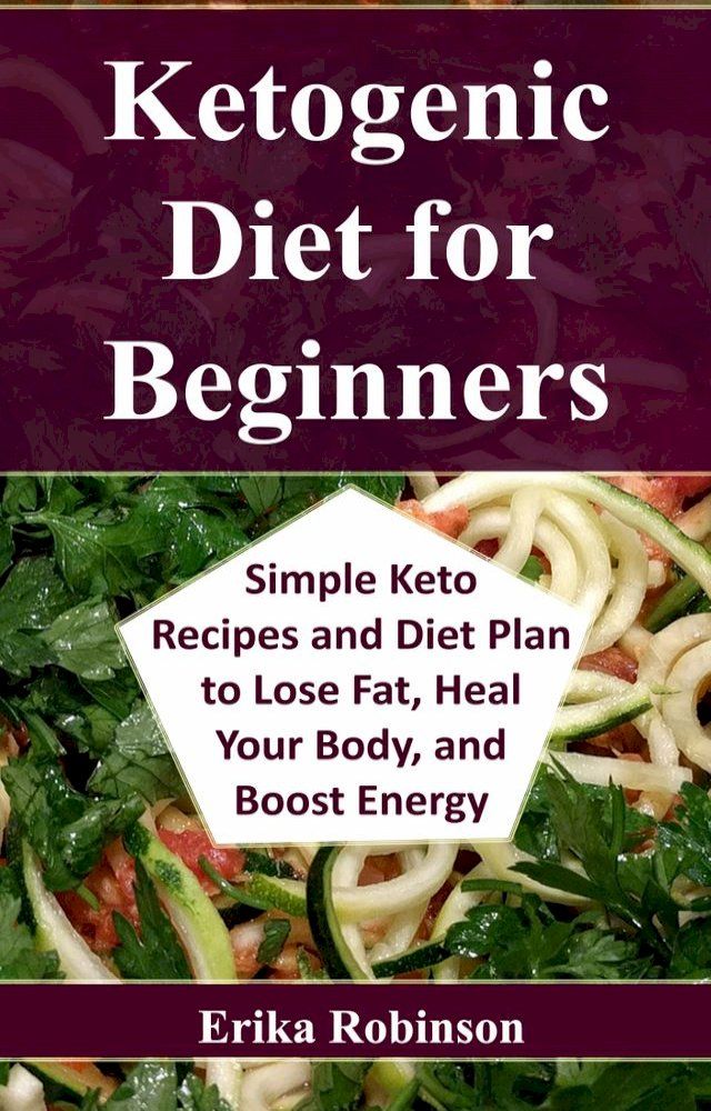  Ketogenic Diet for Beginners(Kobo/電子書)