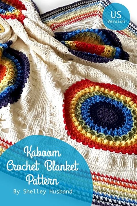 Kaboom Crochet Blanket US Version(Kobo/電子書)