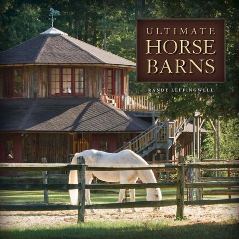 Ultimate Horse Barns(Kobo/電子書)