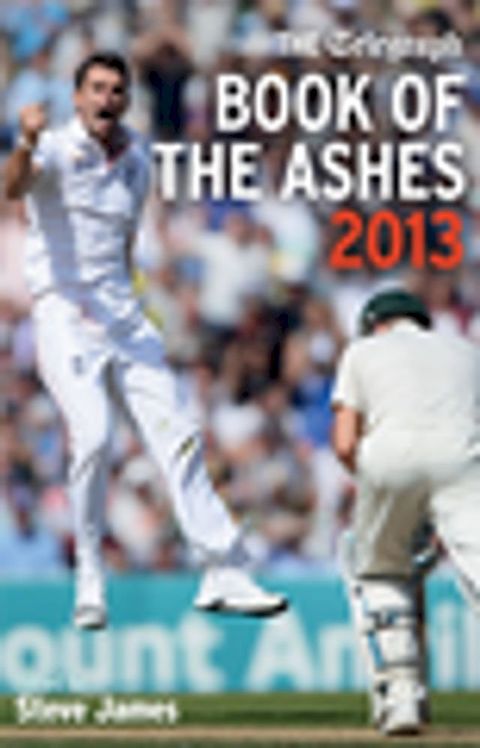 The Telegraph Book of the Ashes 2013(Kobo/電子書)