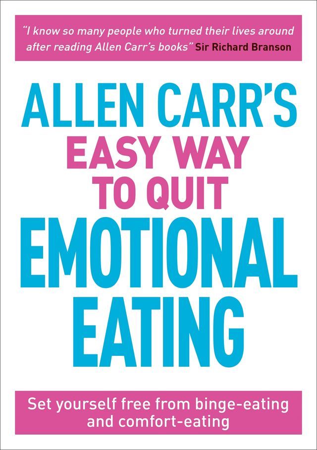  Allen Carr's Easy Way to Quit Emotional Eating(Kobo/電子書)