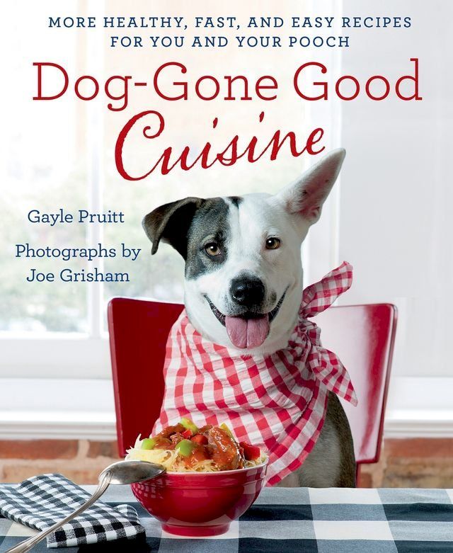  Dog-Gone Good Cuisine(Kobo/電子書)