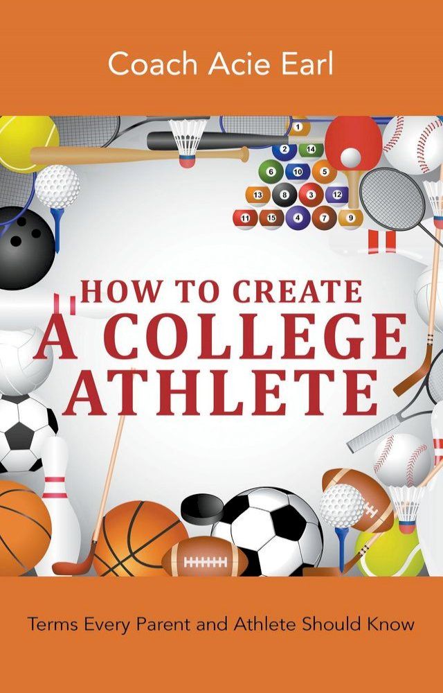  How To Create A College Athlete(Kobo/電子書)