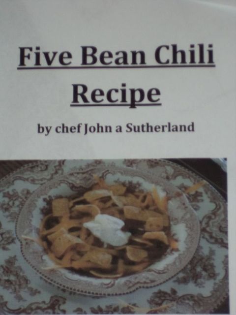 Five Bean Chili Recipe by chef John a Sutherland(Kobo/電子書)