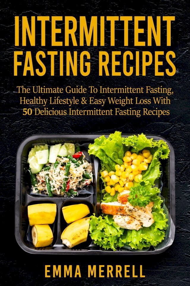  Intermittent Fasting Recipes(Kobo/電子書)